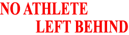 No Athlete Left Behind